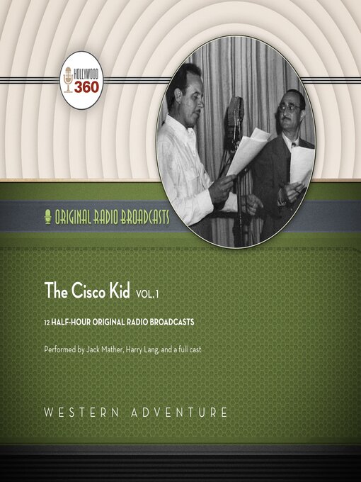 Title details for The Cisco Kid, Volume 1 by Hollywood 360 - Available